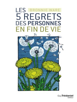 cover image of Les 5 regrets des personnes en fin de vie